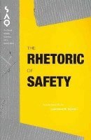The Rhetoric of Safety (hftad)