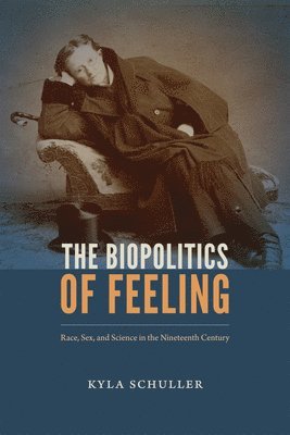 The Biopolitics of Feeling (hftad)