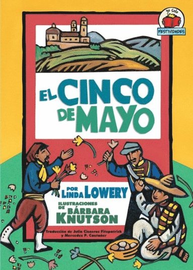 El Cinco de Mayo (Cinco de Mayo) (inbunden)