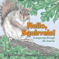 Hello, Squirrels! (e-bok)