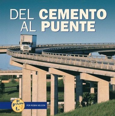 Del cemento al puente (From Cement to Bridge) (inbunden)