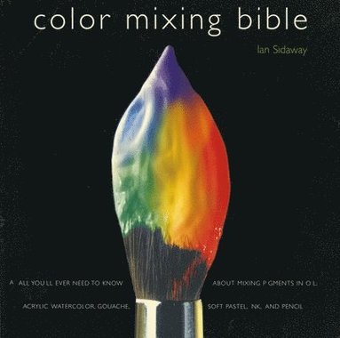 Color Mixing Bible (häftad)