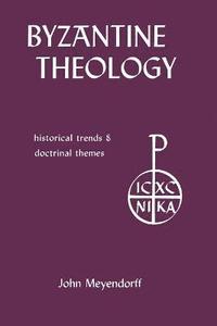 Byzantine Theology (häftad)