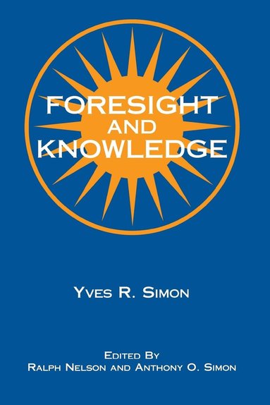 Foresight and Knowledge (häftad)