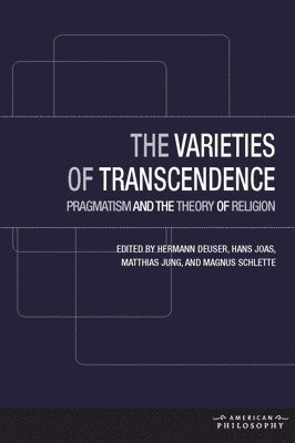 The Varieties of Transcendence (inbunden)