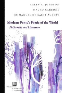 Merleau-Ponty's Poetic of the World (hftad)