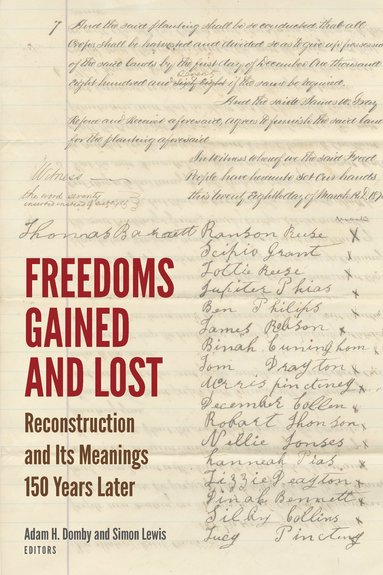 Freedoms Gained and Lost (inbunden)