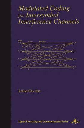 Modulated Coding for Intersymbol Interference Channels (inbunden)