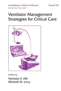 Ventilator Management Strategies for Critical Care (inbunden)