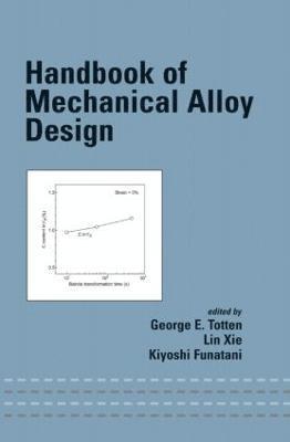 Handbook of Mechanical Alloy Design (inbunden)