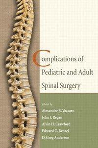 Complications of Pediatric and Adult Spinal Surgery (inbunden)