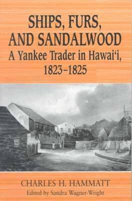 Ships, Furs and Sandalwood (hftad)