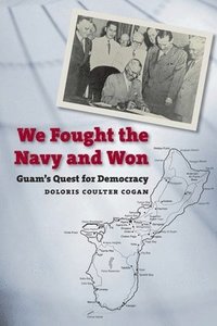 We Fought the Navy and Won (inbunden)