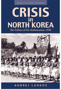 Crisis in North Korea (häftad)