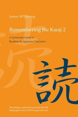 Remembering the Kanji 2 (inbunden)