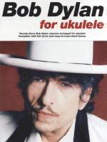 Bob Dylan For Ukulele (häftad)
