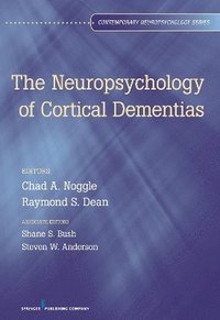 The Neuropsychology of Cortical Dementias (inbunden)