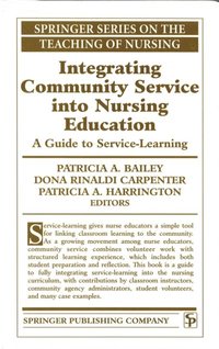 Integrating Community Service into Nursing Education (e-bok)