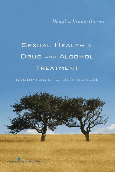 Sexual Health in Drug and Alcohol Treatment (inbunden)