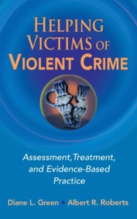 Helping Victims of Violent Crime (e-bok)