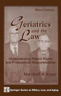 Geriatrics and the Law (inbunden)