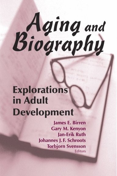Aging and Biography (e-bok)