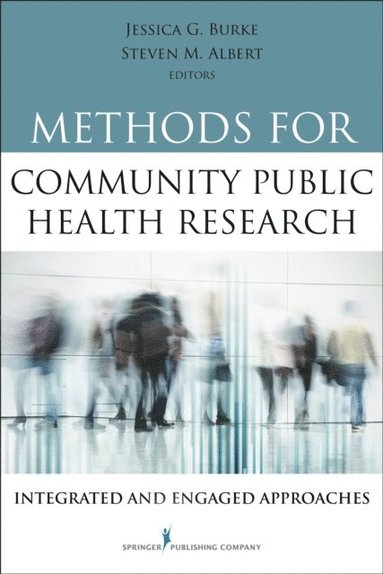 Methods for Community Public Health Research (e-bok)