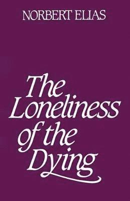 Loneliness of the Dying (hftad)