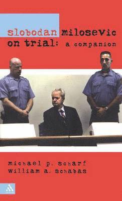Slobodan Milosevic on Trial (inbunden)