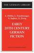 Early 20th-Century German Fiction: A. Dblin, L. Feuchtwanger, A. Seghers, A. Zweig
