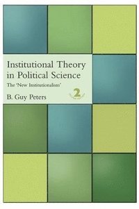 Institutional Theory in Political Science (häftad)