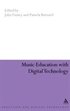 Music Education with Digital Technology