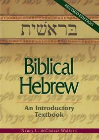 Biblical Hebrew: An Introductory Textbook (hftad)