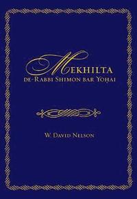 Mekhilta de-Rabbi Shimon bar Yohai (inbunden)