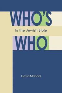 Who's Who in the Jewish Bible (hftad)