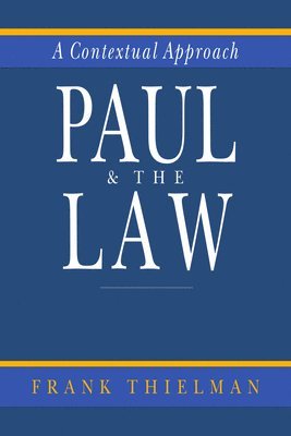Paul & the Law: A Contextual Approach (hftad)