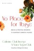 No Place for Abuse  Biblical Practical Resources to Counteract Domestic Violence
