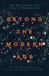 Beyond the Modern Age  An Archaeology of Contemporary Culture