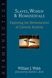Slaves, Women & Homosexuals (e-bok)