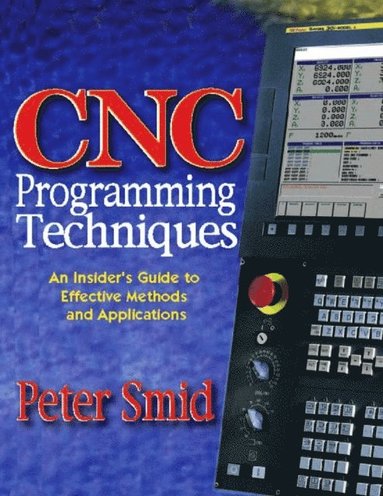 CNC Programming Techniques (inbunden)