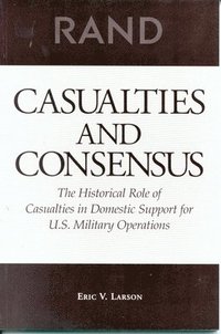 Casualties and Consensus (häftad)