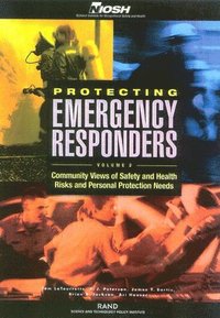 Protecting Emergency Responders: Vol 2 (hftad)