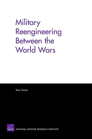 Military Reengineering Between the World Wars (hftad)
