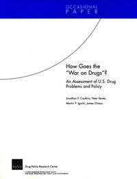How Goes the War on Drugs?: OP-121-DPRC (hftad)
