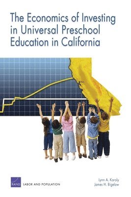 Economics of Investing in Universal Preschool Education in California (inbunden)