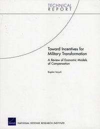 Toward Incentives for Military Transformation (häftad)