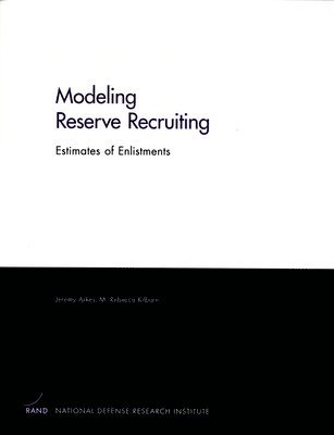 Modeling Reserve Recruiting (inbunden)