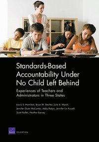 Standards-based Accountability Under No Child Left Behind (häftad)