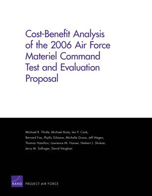 Cost-benefit Analysis of the 2006 Air Force Materiel Command Test and Evaluation Proposal (hftad)