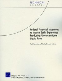 Federal Financial Incentives to Induce Early Experience Producing Unconventional Liquid Fuels (hftad)